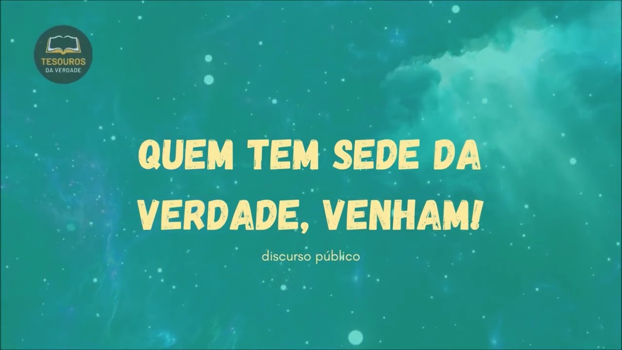 Discurso: Quem tem sede da verdade, venham!