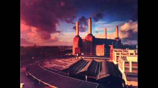 Pink Floyd - Dogs (Full Song)