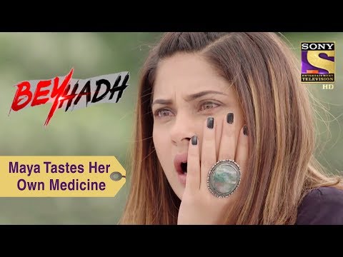 Your Favorite Character | Maya Tastes Her Own Medicine | Beyhadh