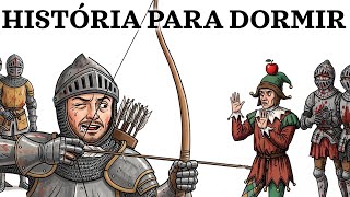 Sua Vida Como Um Pobre Arqueiro Medieval | História chata para dormir