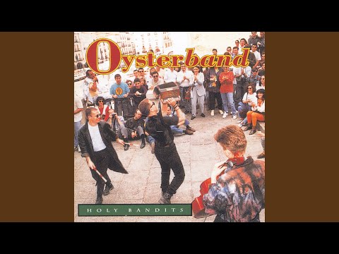 Rambling Irishman - Oysterband