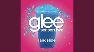 Landslide (Glee Cast Version feat. Gwyneth Paltrow)