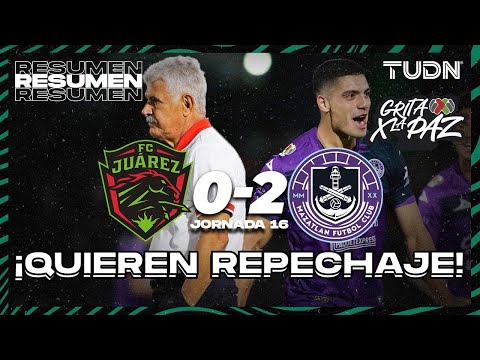 Highlights and goals | FC Juárez 0-2 Mazatlán | Grita México C22 - J16 | TUDN