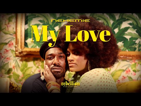 Nehemie - My Love (Official Video)