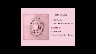 Download lagu KILL THIS LOVE [FULL ALBUM] - BLACKPINK (블랙핑크) mp3