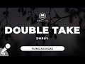 Double Take - dhruv (Piano Karaoke)