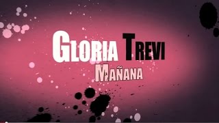 Mañana Gloria Trevi