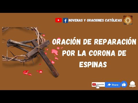 ORACIÓN DE REPARACIÓN POR LA CORONA DE ESPINAS de Jesús