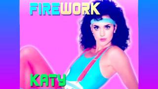 80s Remix: Firework - 80s Dream (Katy Perry)