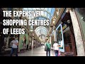 The expensive Shopping Centres of Leeds
