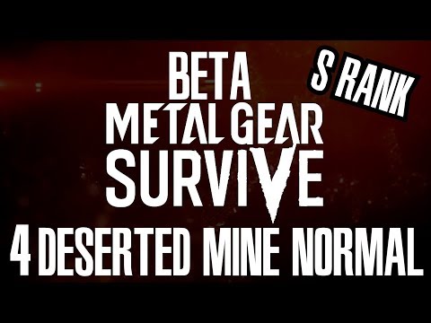 Metal Gear Survive Open Beta Gameplay Part 4 - Deserted Mine S-Rank