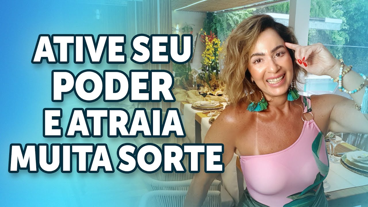 ATIVE SEU PODER E ATRAIA MUITA SORTE