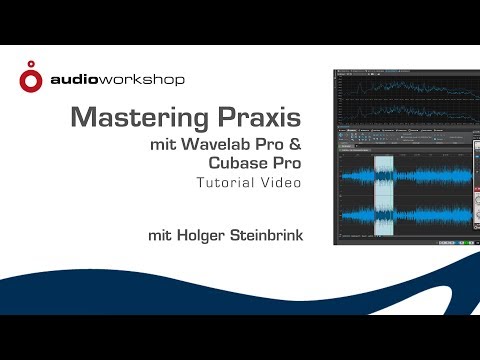 Mastering Praxis mit Wavelab Pro & Cubase Pro Tutorial Trailer