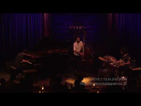 【LIVE】NITAI HERSHKOVITS TRIO featuring OR BAREKET & AMIR BRESLER@ COTTON CLUB JAPAN  (Jul.13,2018)