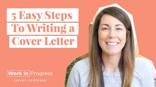 5 Easy Steps To Writing a Cover Letter (+ Example Cover Letter Paragraphs)