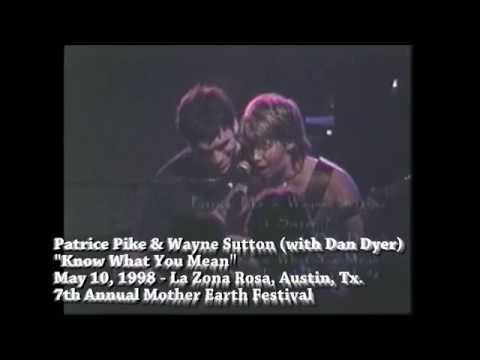 PATRICE PIKE & WAYNE SUTTON w/Dan Dyer 