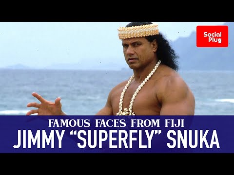 FAMOUS FACES FROM FIJI - JIMMY “SUPERFLY “SNUKA