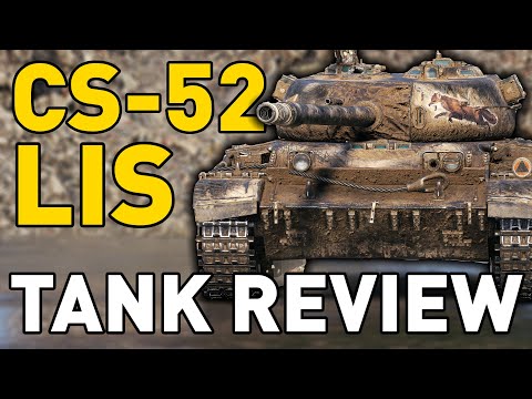 CS-52 LIS - Tank Review - World of Tanks