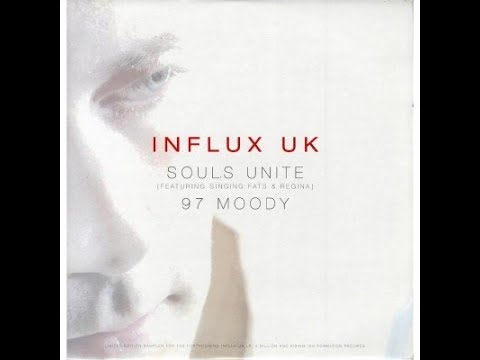 Influx UK feat. Singing Fats & Regina - Souls Unite
