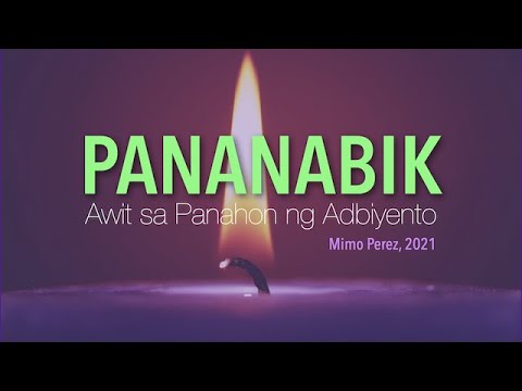 PANANABIK  Communion song for Advent/ Misa de Gallo