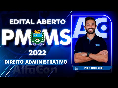 Concurso PM MS 2022- Curso Completo Direito Administrativo - Black Friday AlfaCon