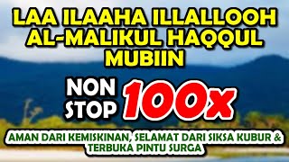 Download lagu La ilaha illallahul Malikul Haqqul Mubin nonstop 100x mp3 Download lagu La ilaha illallahul Malikul Haqqul Mubin nonstop 100x mp3