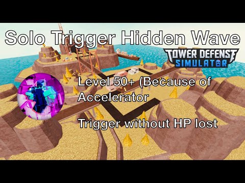 How To Trigger Hidden Wave Tutorial Tower Defense Simulator - roblox tower defense simulator hidden wave strategy