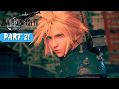 FINAL FANTASY VII REMAKE Walkthrough Part 21 (No Commentary)