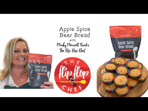 Apple Spice Beer Bread with The Flip Flop Chef!