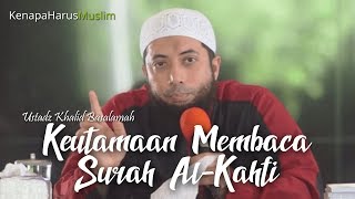 Download lagu Keutamaan Membaca Surah Al Kahfi di Malam atau Har... mp3