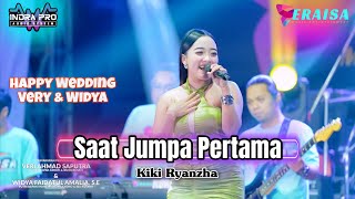 Download lagu SAAT JUMPA PERTAMA - KIKI RYANZHA - OM. ERAISA HAPPY WEDDING VERI & WIDYA Gondangmanis Bae Kudus mp3