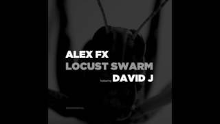 Alex Fx feat. David J  - Locust Swarm (Switchdance Slow Remix)