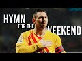 Lionel Messi - Coldplay - Hymn For The Weekend|Skills And Goals 2020 HD|