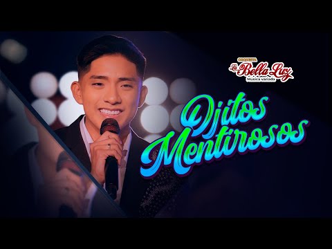 Ojitos Mentirosos - La Bella Luz