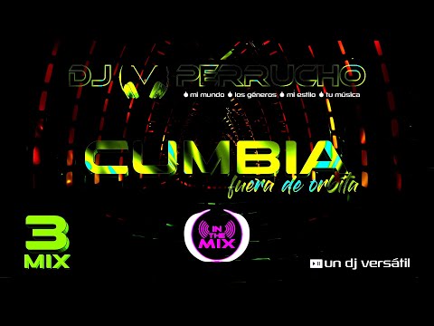 🔥 IN THE MIX ▷ Cumbia Mix 3 ✘ DJ⩔Perrucho