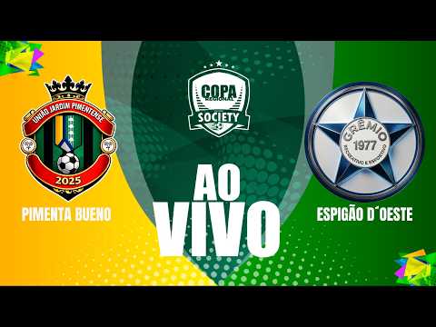JARDIM UNIÃO PIMENTENSE (PIMENTA BUENO)  X  GRÊMIO (ESPIGÃO D´OESTE)  |  5ª COPA  REGIONAL SOCIETY