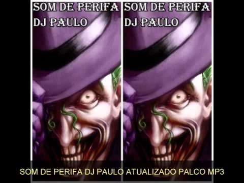 (2012) SOM DE PERIFA FAIXA 01 - DJ PAULO.wmv