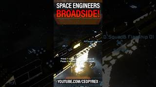 Broadside in #spaceengineers