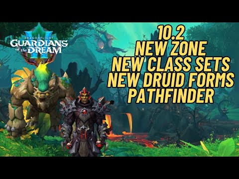 WoW Dragonflight 10.2 I Taking a look at the new zone, class sets, druid forms and more!