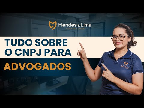 CNPJ para advogados: tudo que você precisa saber