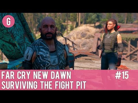 Far Cry New Dawn Walkthrough Gameplay Part 15 - Surviving the fight pit