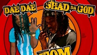 Shad Da God & Dae Dae - Tom & Jerry