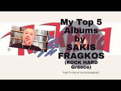 Top 5 Albums by Sakis Fragkos (RockHard Greece)