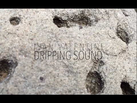 Ivan Valentini Dripping Sound - Promo