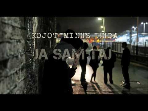 Kojot, Minus, Ruda - Ja sam taj