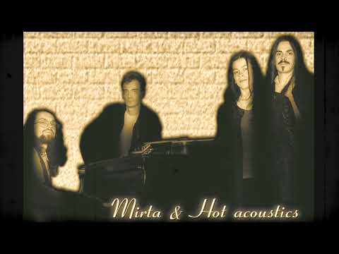 MIRTA & HOT ACOUSTICS pied.GUNĀRS ROZENBERGS - Pigmeat Blues