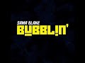 Sama Blake Bubblin