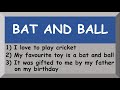 Few Lines about Bat and Ball in English🏏 | 10 Lines on Bat and Ball🏏 | Kids