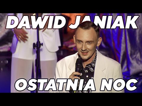 Dawid Janiak - Ostatnia noc