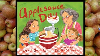 Applesauce Day Read Aloud Kid's Book gameplay video by Kathryn, 4:55 duration